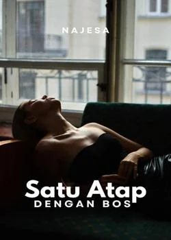 Satu Atap Dengan Bos