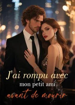 Couverture du roman J'ai rompu avec mon petit ami avant de mourir