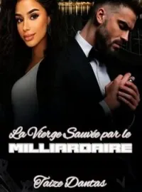 Couverture du roman La Vierge Sauvée par le Milliardaire