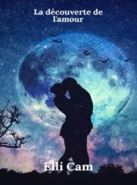 Couverture du roman La découverte de l'amour