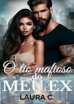 Capa do romance  O tio mafioso do meu ex