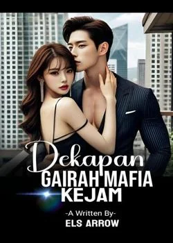 Sampul Novel Dekapan Gairah Mafia Kejam 