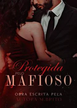 Capa do romance •Protegida pelo Mafioso•