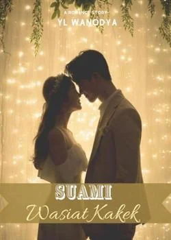 Sampul Novel Suami Wasiat Kakek 