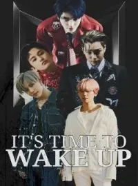 Couverture du roman It's Time To Wake Up ~SuperM