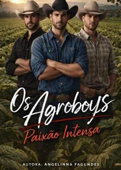Capa do romance OS AGROBOY'S - PAIXÃO INTENSA