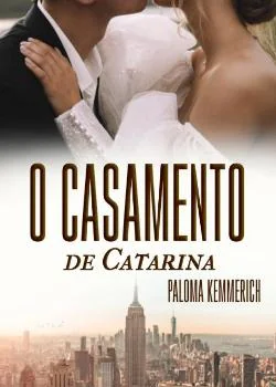 Capa do romance O CASAMENTO DE CATARINA