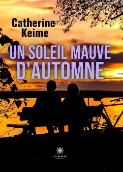 Couverture du roman Un soleil mauve d'automne