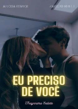 Capa do romance Eu preciso de você