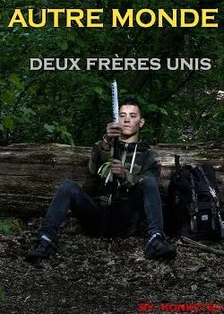 Couverture du roman AUTRE MONDE - Deux frères unis