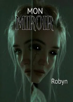 Couverture du roman Mon miroir