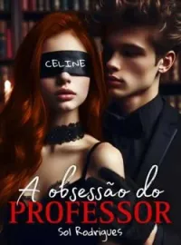 Capa do romance A OBSESSÃO DO PROFESSOR