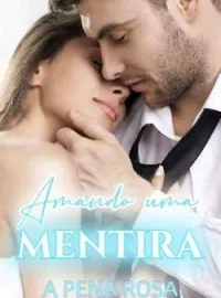 Capa do romance Amando uma mentira