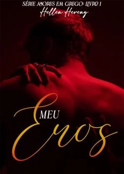 Capa do romance Meu Eros - Série amores em Grego, livro 1