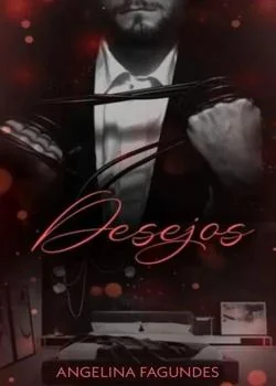 Capa do romance DESEJOS - O FINAL DE LILY E LO 