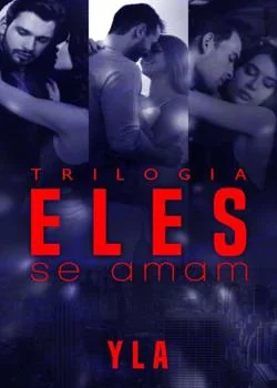 Capa do romance BOX TRILOGIA ELES SE AMAM.