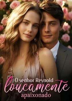 Capa do romance O senhor Reynolds loucamente apaixonado