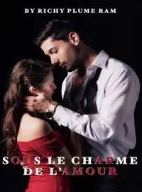 Couverture du roman SOUS LE CHARME DE L'AMOUR