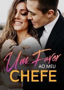 Capa do romance Um favor ao meu chefe