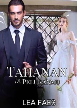 Sampul Novel Tahanan di Pelukanmu