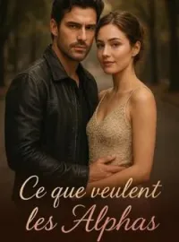 Ce que veulent les Alphas