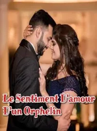 Couverture du roman Le Sentiment D'amour D'un Orphelin