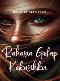 Sampul Novel Rahasia Gelap Kekasihku