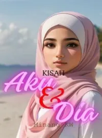 Kisah Aku & Dia