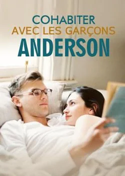 Couverture du roman Cohabiter avec les garçons des Anderson