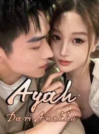 Ayah Dari Anakku