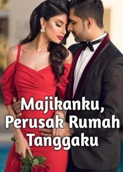 Majikanku, Perusak Rumah Tanggaku