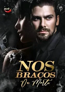 Capa do romance NÓS BRAÇOS DA MORTE