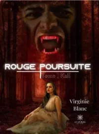 Couverture du roman Rouge Poursuite : Tome 1 - Kali