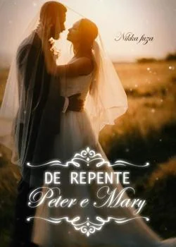Capa do romance De repente, Peter e Mary