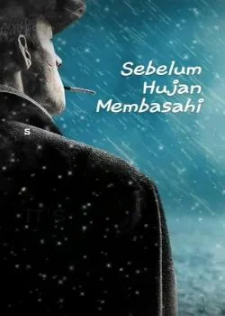 Sampul Novel Sebelum Hujan Membasahi