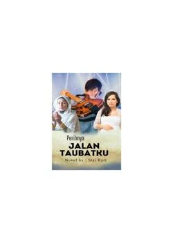 Sampul Novel Perihnya Jalan Taubatku