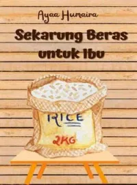 Sekarung Beras untuk Ibu