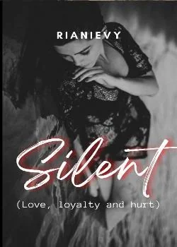 Sampul Novel Silent (Love, loyalty and hurt)