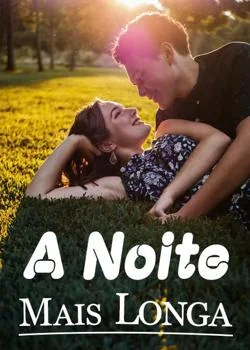 Capa do romance A Noite Mais Longa