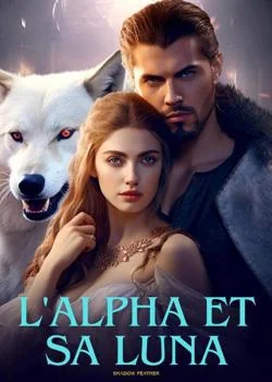 Couverture du roman L'Alpha et sa Luna