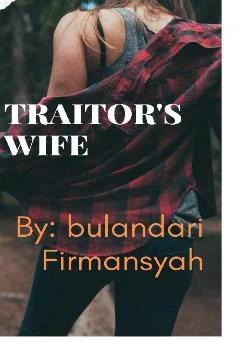 Traitors Wife