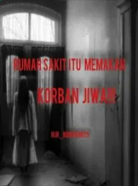 Sampul Novel Rumah Sakit Itu Memakan Korban Jiwa