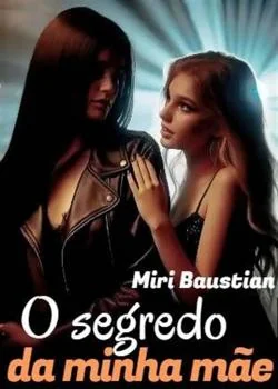 Capa do romance O segredo da minha mae