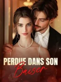 Couverture du roman Perdue dans son baiser