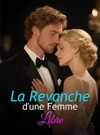 Couverture du roman La Revanche d'une Femme Libre