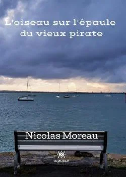 Couverture du roman L'oiseau sur l'épaule du vieux pirate