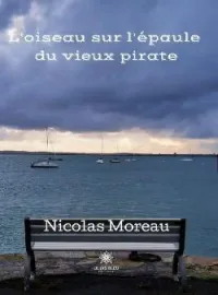 Couverture du roman L'oiseau sur l'épaule du vieux pirate
