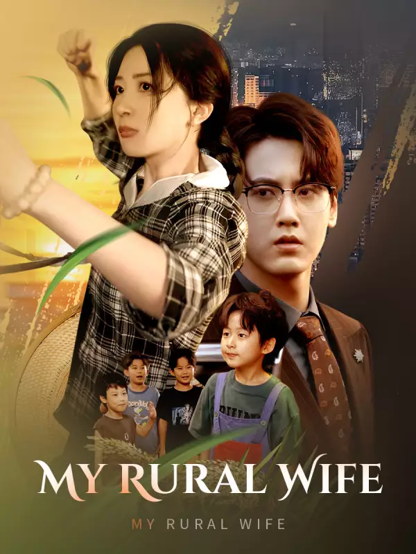 My Rural WifeMini Series
