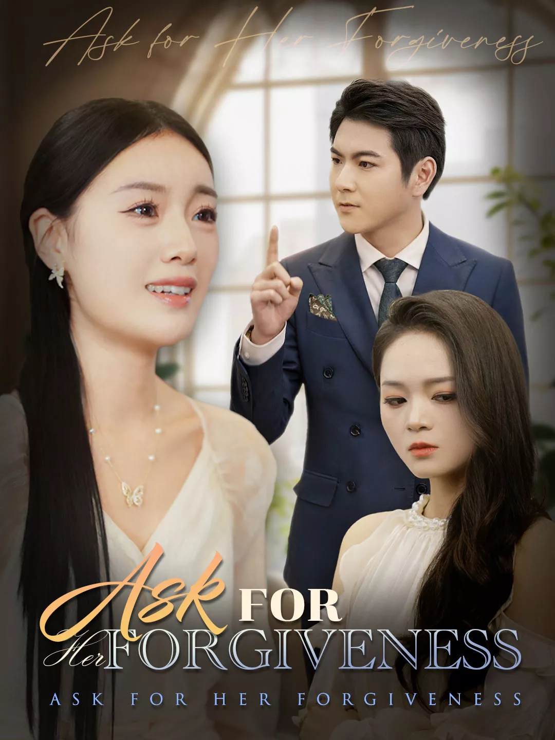 Ask for Her Forgiveness Mini Series