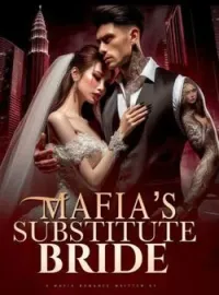 The Mafia King's Substitute BrideShort Dramas